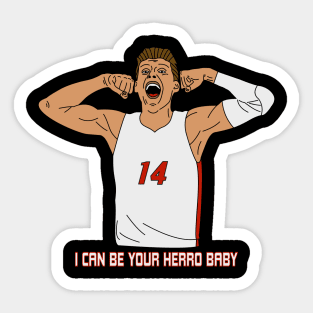 I Can Be Your Herro Baby Sticker